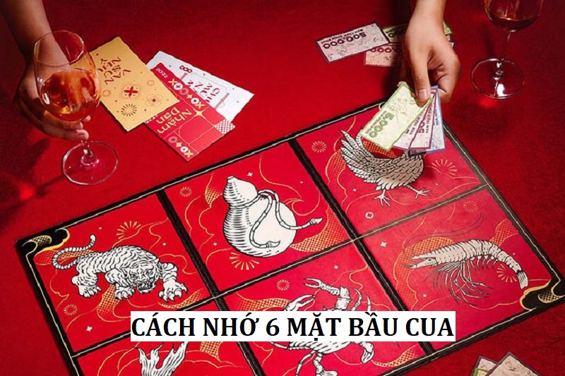 Cách nhớ 6 mặt bầu cua chuẩn tăng cơ hội dự đoán chính xác